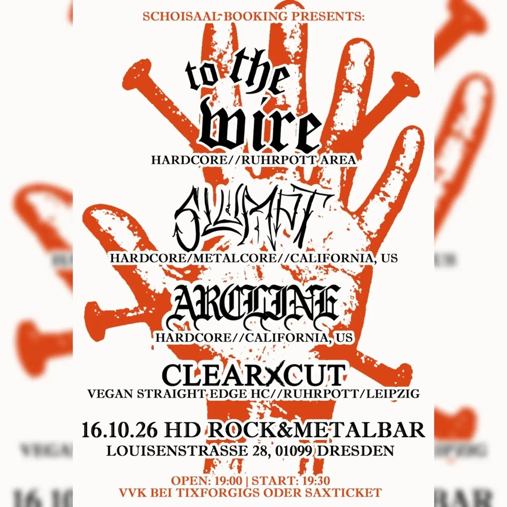 To The Wire + Slumpt + Arcline + ClearXcut