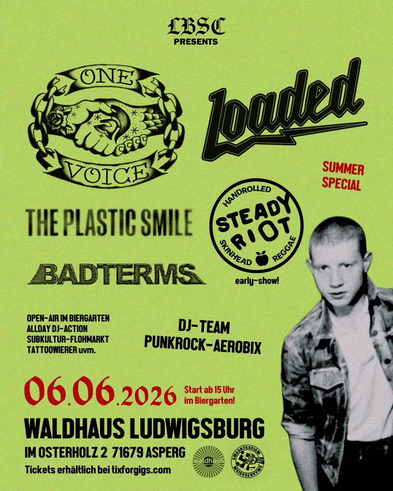 One Voice + Loaded + Badterms + Steady Riot + The Plastic Smile