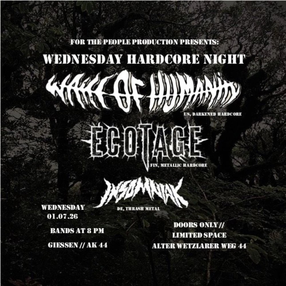 Wake of Humanity + Ecotage + Insomniak