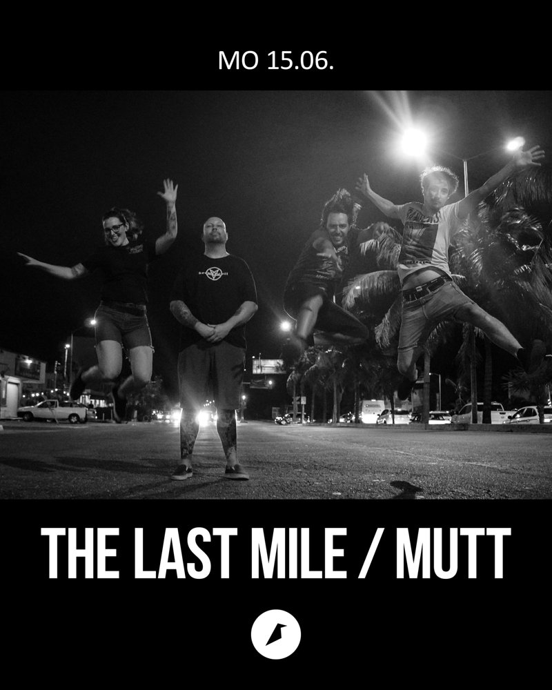 The Last Mile + Mutt