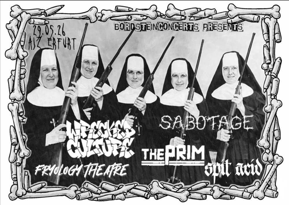 Wrecked Culture + Sabotage + The Prim + Spit Acid + Fryology Theatre