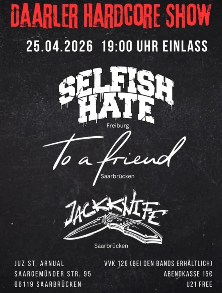 Selfish Hate + To a Friend + Jackknife