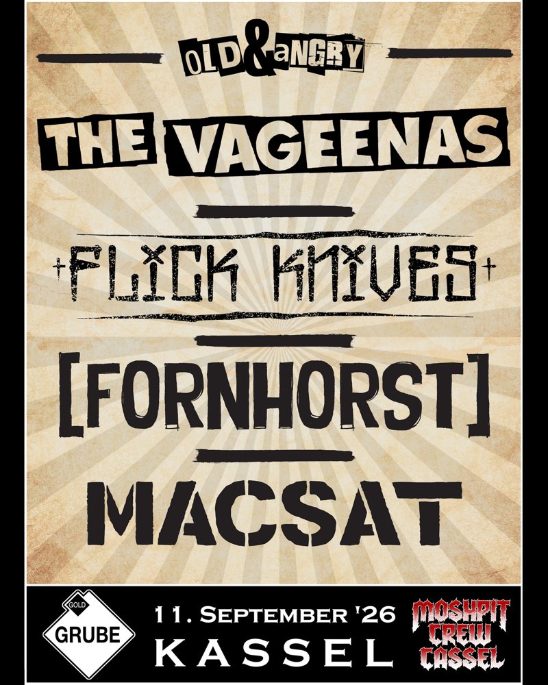 The Vageenas + Flick Knifes + Fornhorst + Macsat