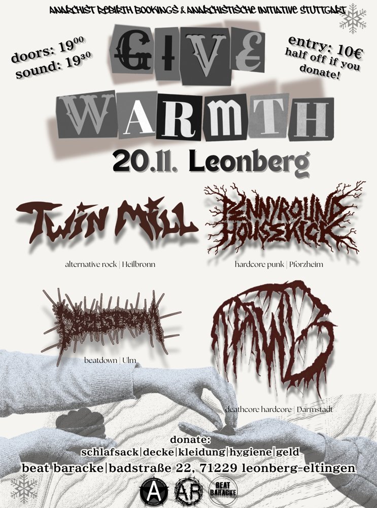 Give Warmth: Twin Mill + Pennyround Housekick + The Ashes We Breathe + Drehstrom