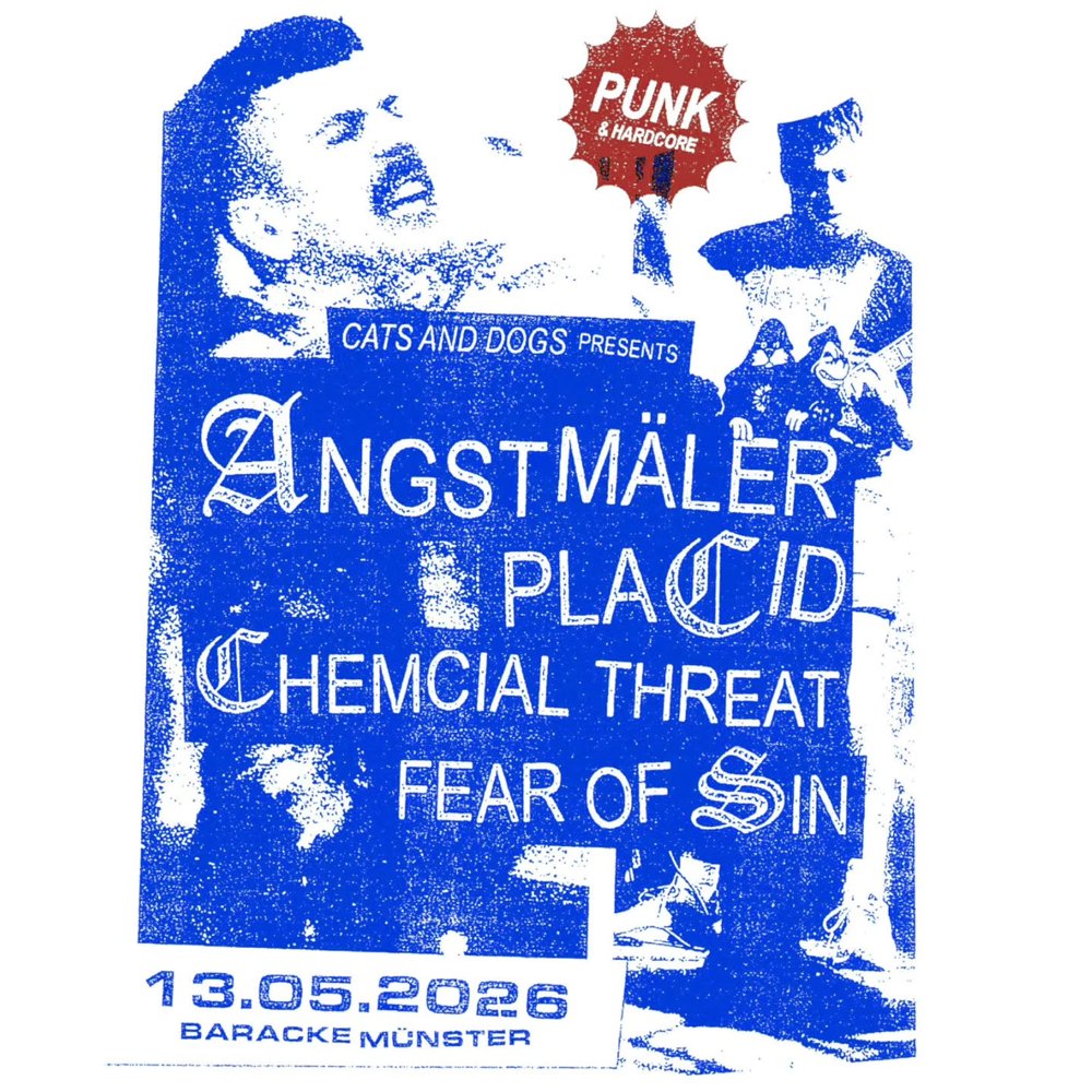 Angstmäler + Placid + Chemical Threat + Fear of Sin