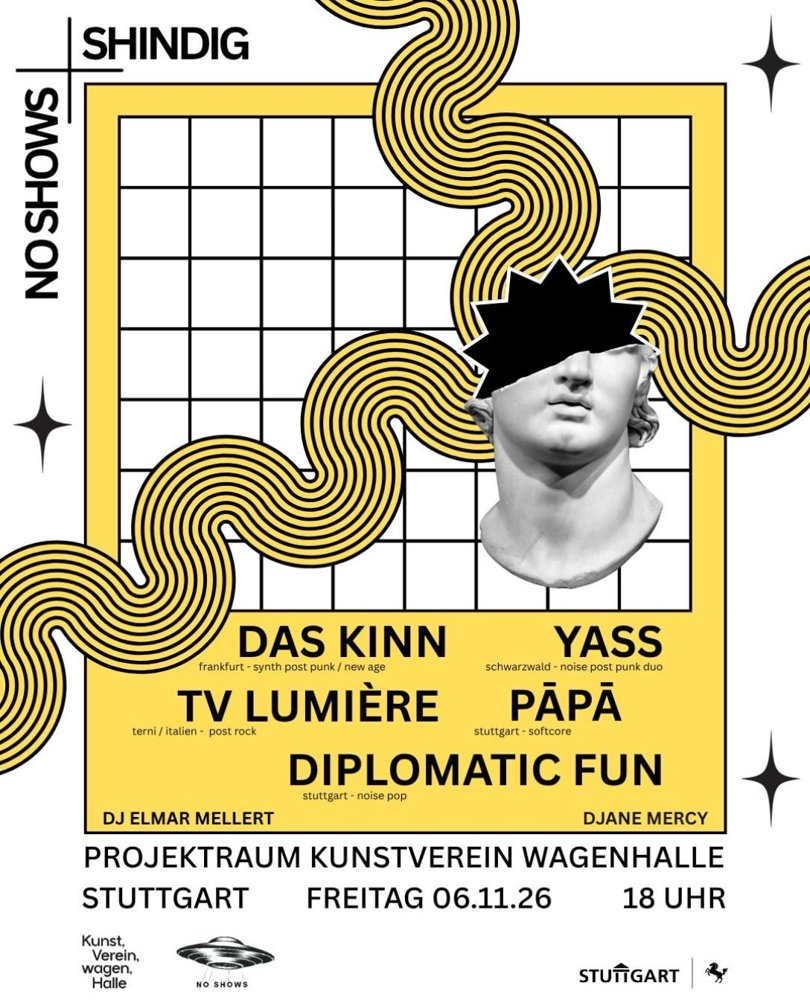 Das Kinn + Yass + TV Lumière + Diplomatic Fun + Păpă