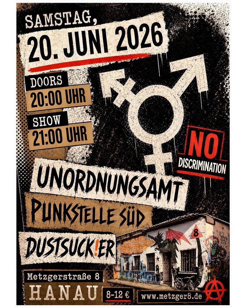 UNORDNUNGSAMT + PUNKSTELLE SÜD + DUSTSUCK!ER