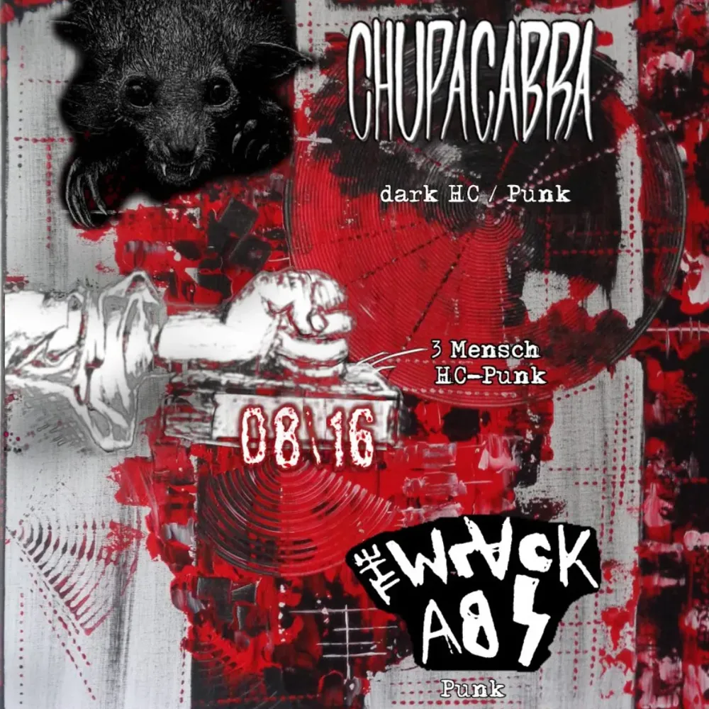 Chupacabra + 08/16 + The Wrack Abs