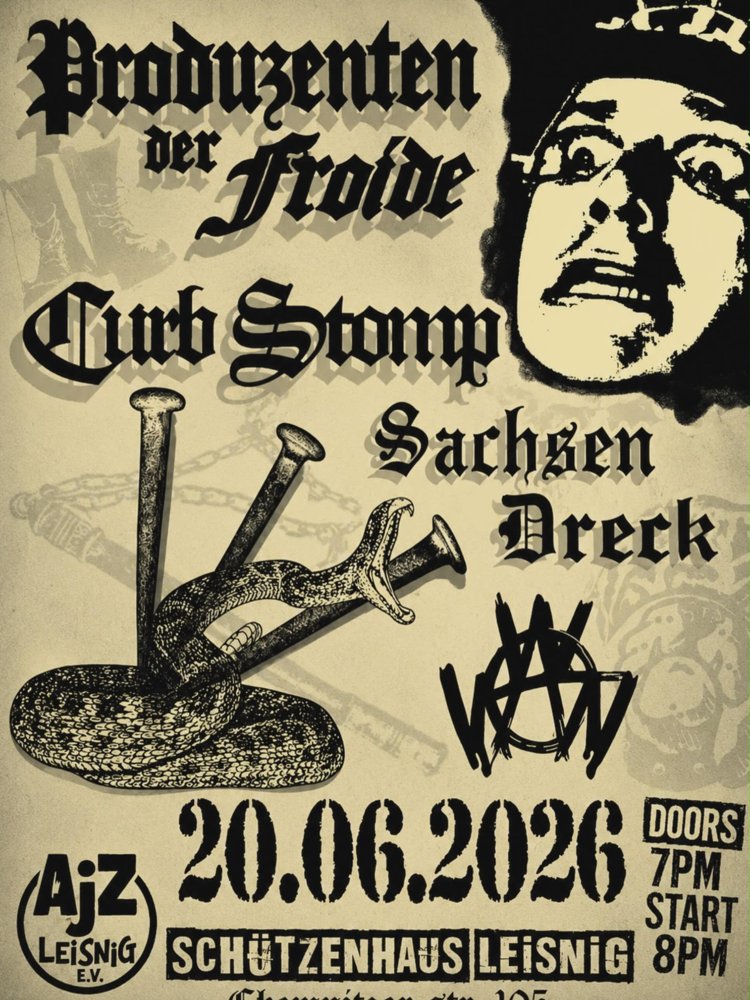 Produzenten der Froide + Curb Stomp + Sachsen Dreck + World Without Words