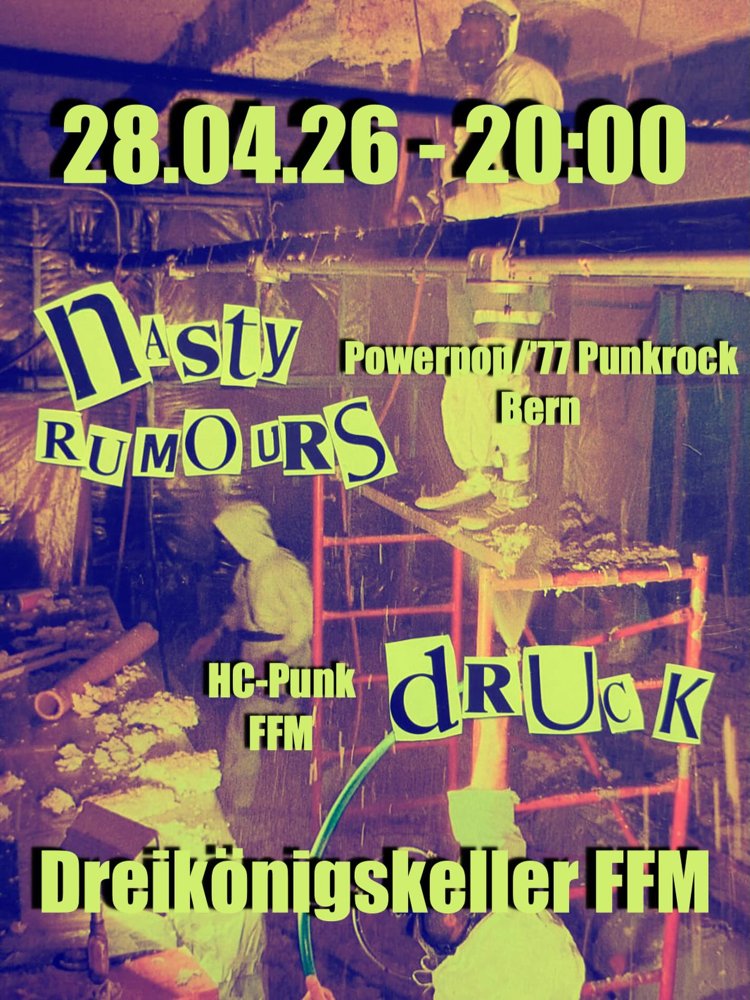Nasty Rumours + Druck