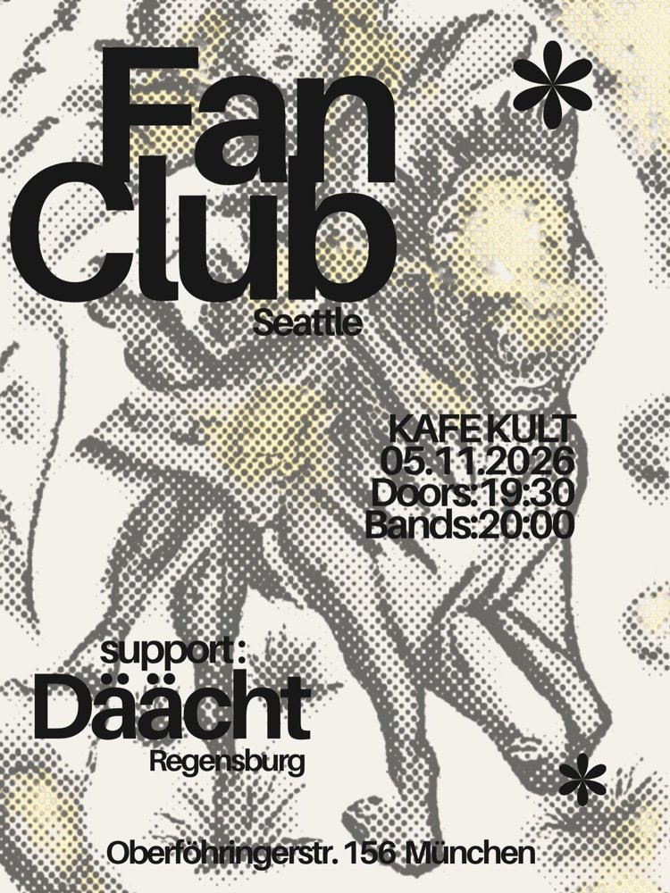 Fan Club + Däächt