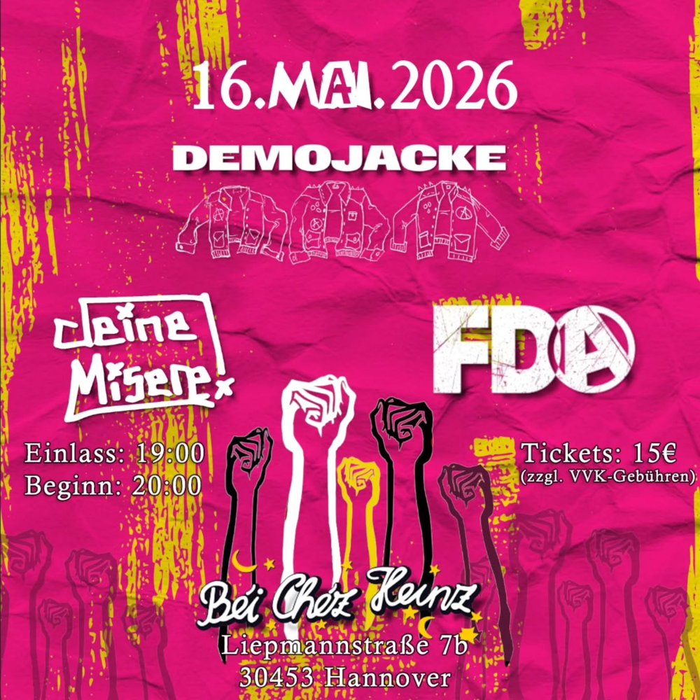 Demojacke + Deine Misere + Freidenkeralarm