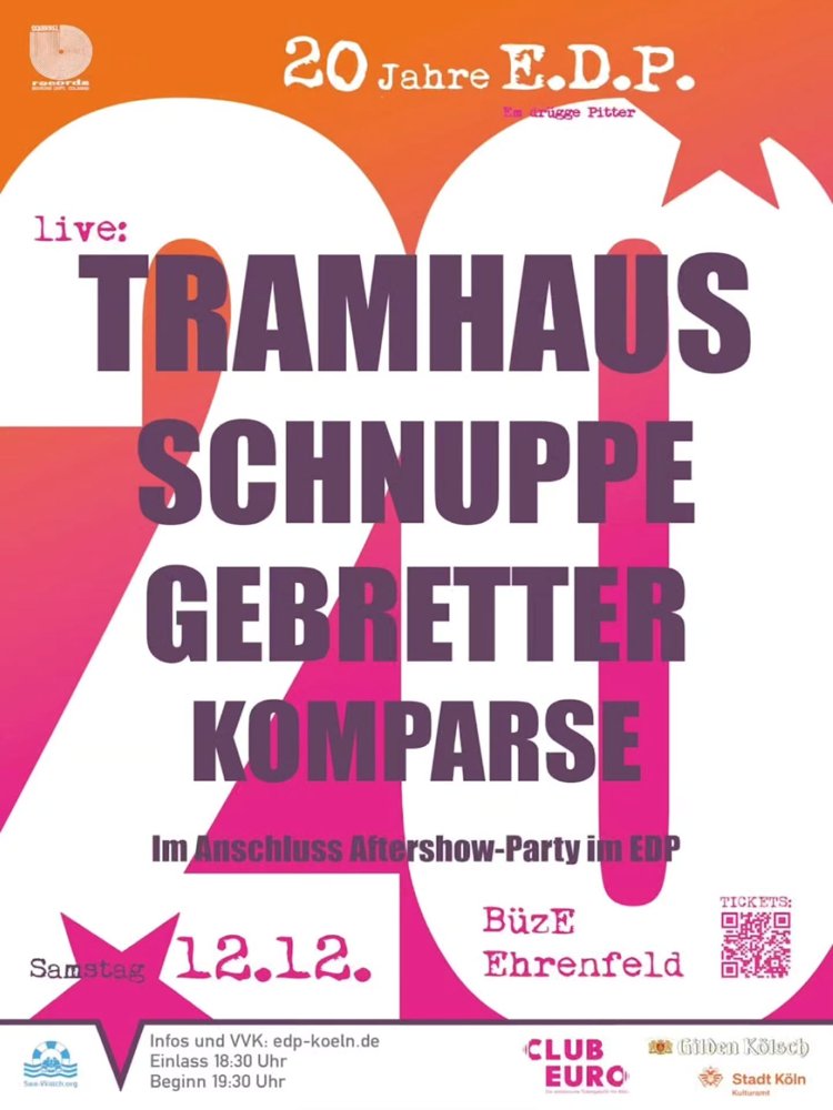 20 Jahre E.D.P.: Tramhaus + Schnuppe + Gebretter + Komparse