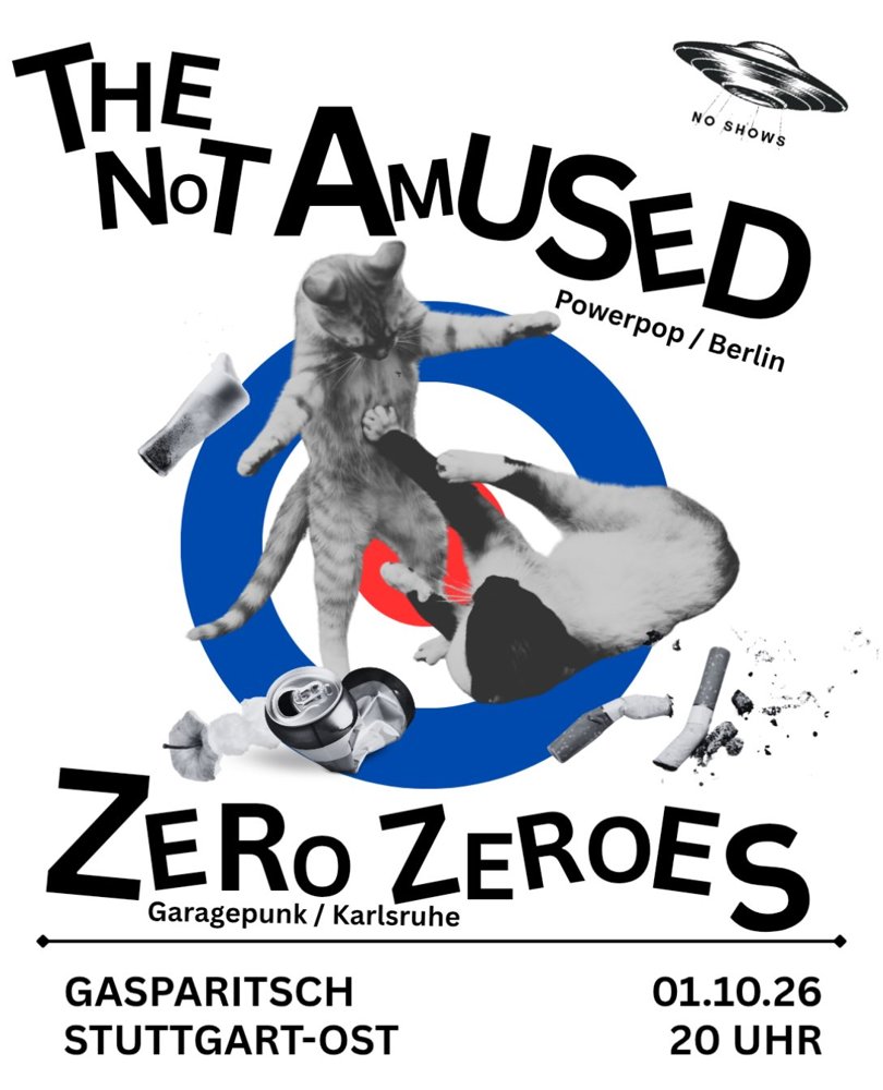 THE NOT AMUSED + ZERO ZEROES