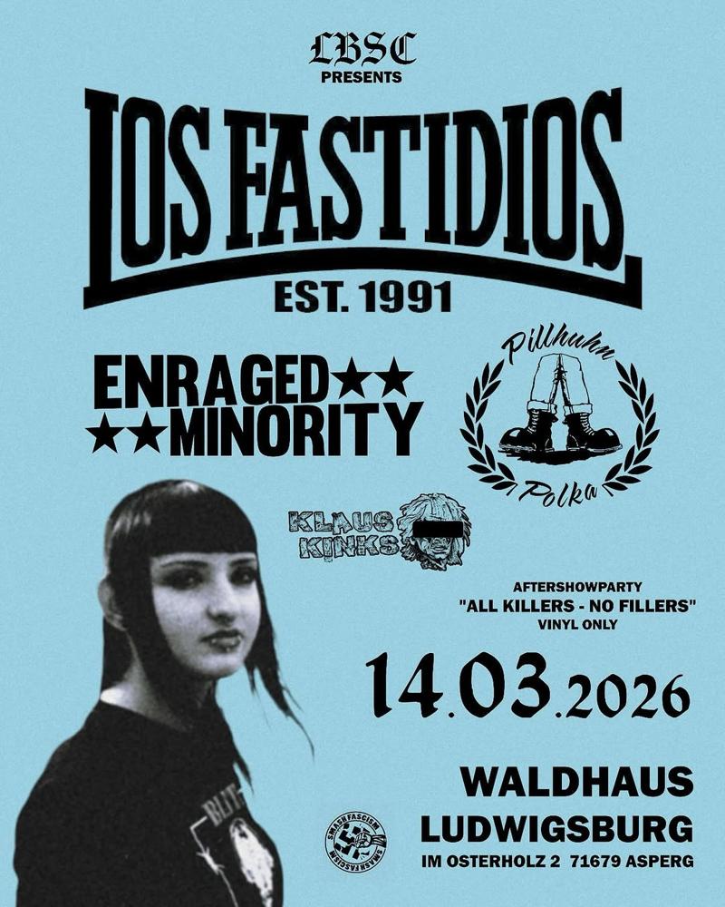 Los Fastidios + Enraged Minority + Pillhuhn Polka + Klaus Kinks