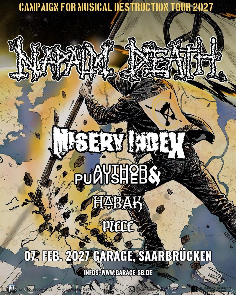 Napalm Death + Misery Index + Author & Punisher + Habak + Piece