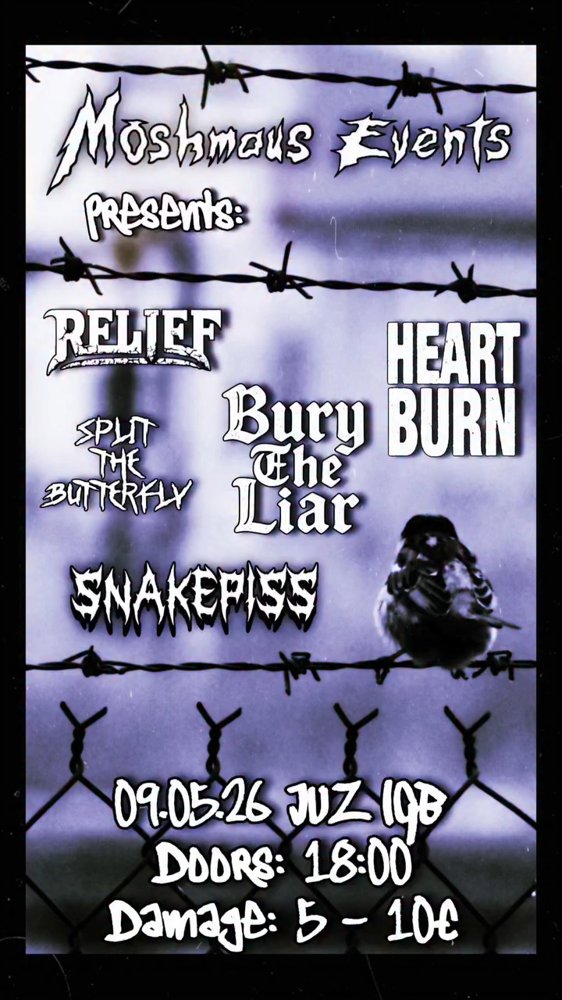 Relief + Split the Butterfly + Bury the Liar + Heartburn + Snakepiss