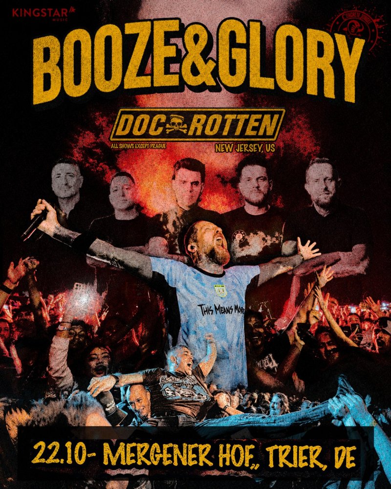Booze & Glory + Doc Rotten