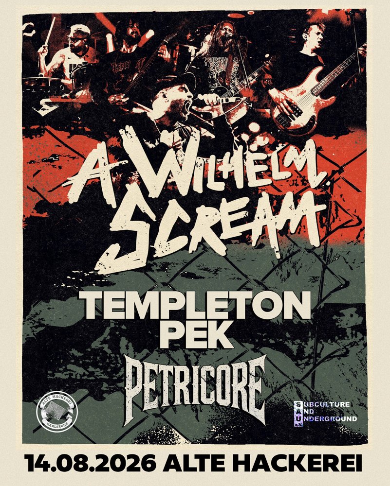 A Wilhelm Scream + Templeton Pek + Petricore