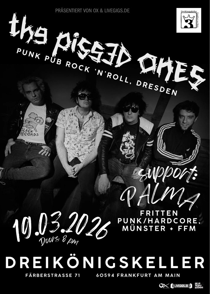 The Pissed Ones + Palma