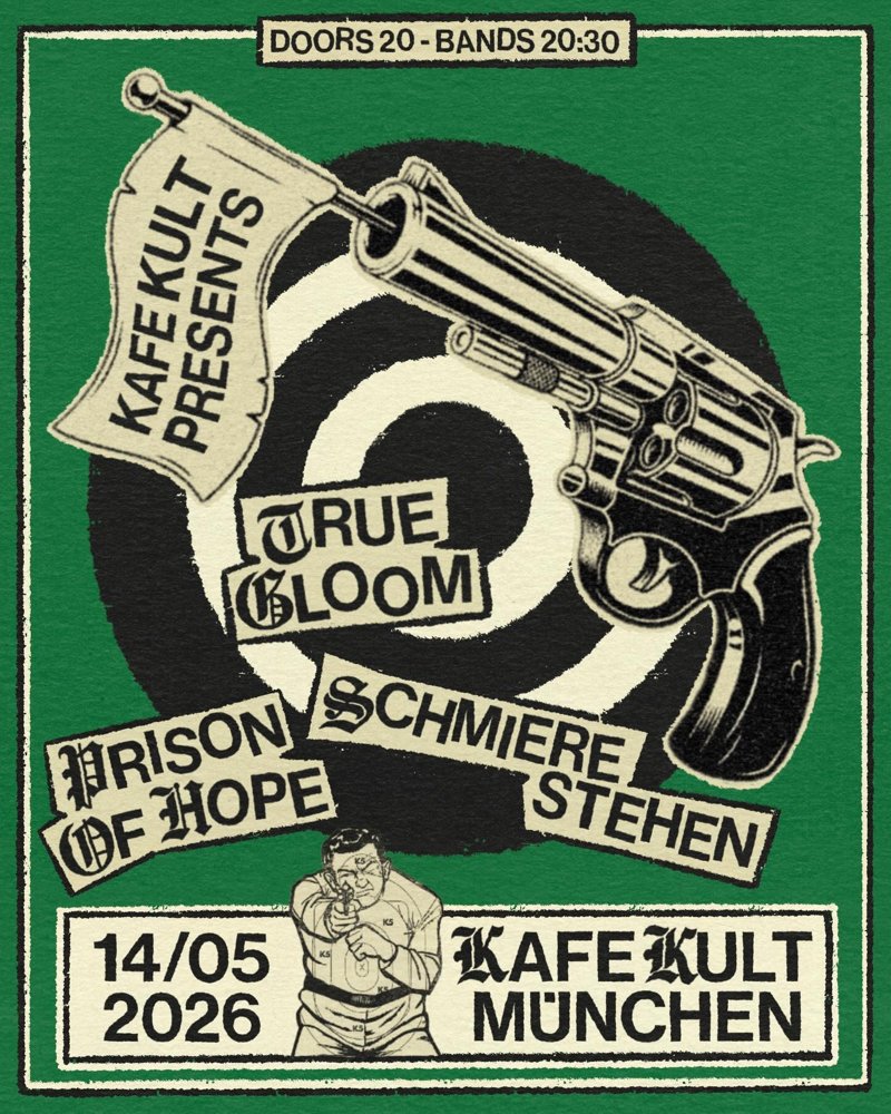 True Gloom + Prison of Hope + Schmiere Stehen