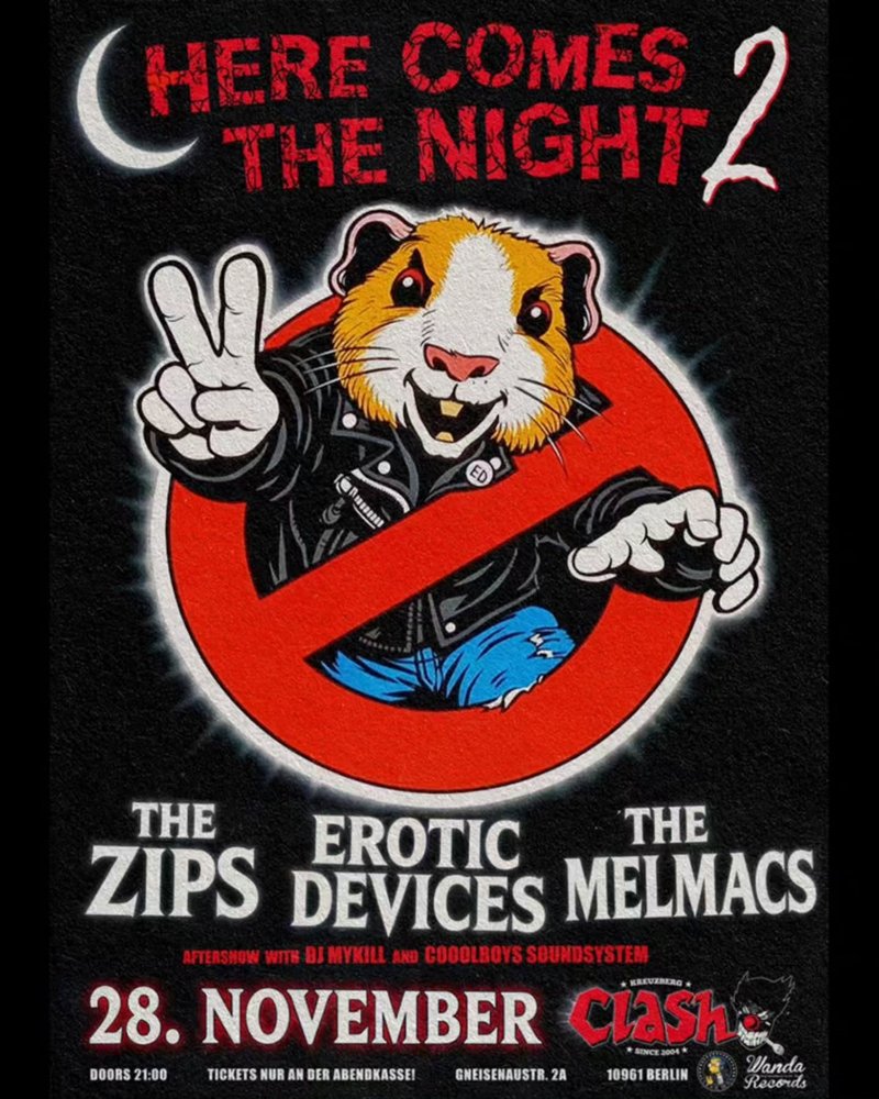 Here Comes the Night 2: The Zips + Erotic Devices + The Melmacs