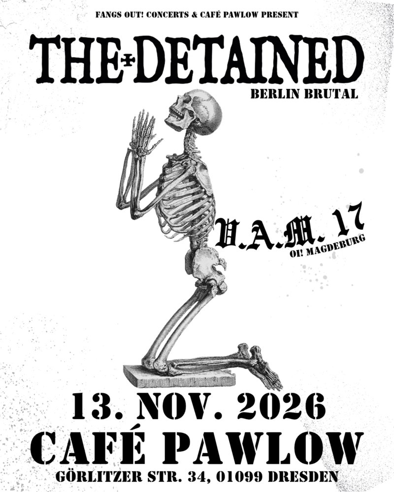 The Detained + V.A.M. 17