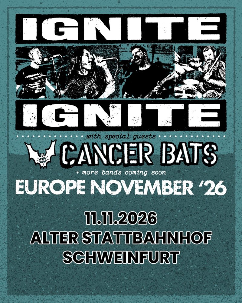 Ignite + Cancer Bats + tba