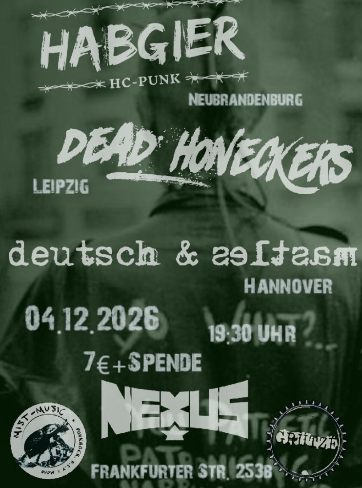 Habgier + Dead Honeckers + Deutsch & Seltsam