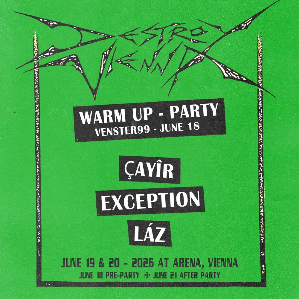 Destroy Vienna Warmup: ÇAYÎR + EXCEPTION + LÁZ