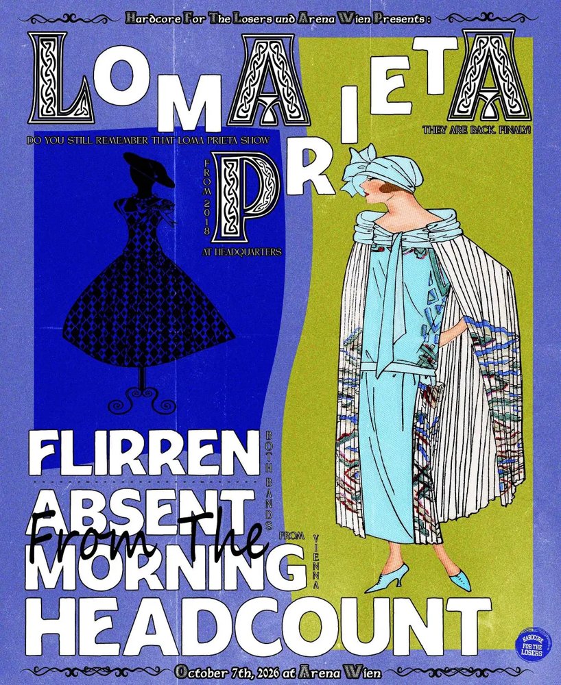 LOMA PRIETA + ABSENT FROM THE MORNING HEADCOUNT + FLIRREN