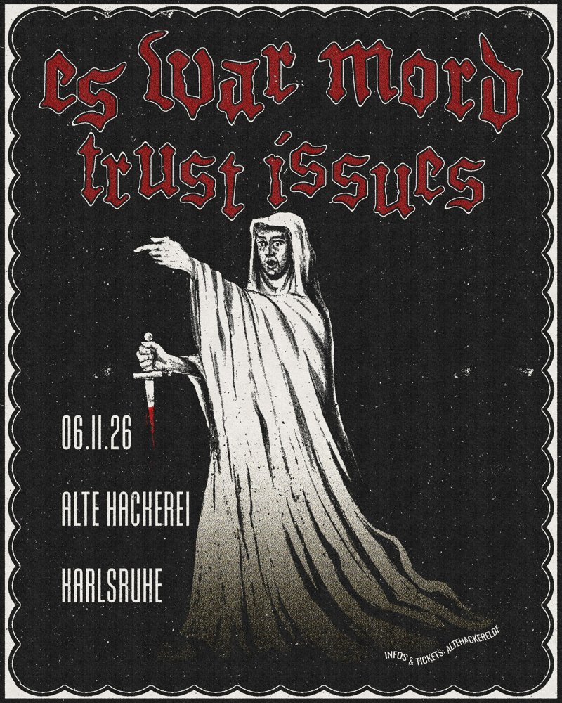 Es war Mord + Trust Issues