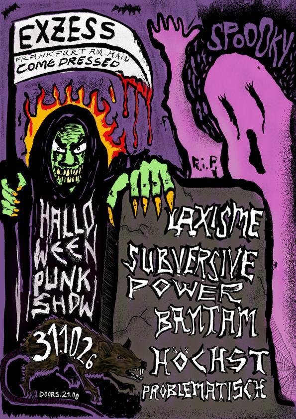 Halloween Punk Show: Konzert mit Laxisme + Subversive Power + Bantam + Höchst Problematisch