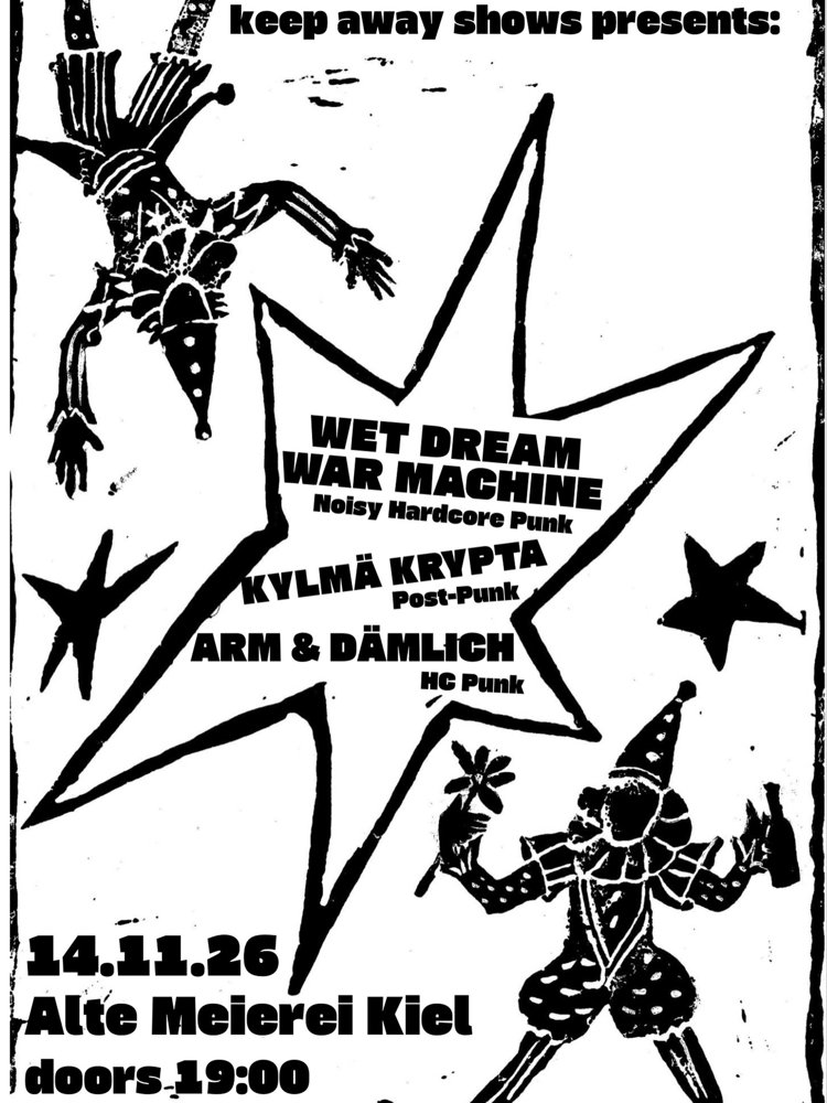 Wet Dream War Machine + Kylmä Krypta + Arm & Dämlich