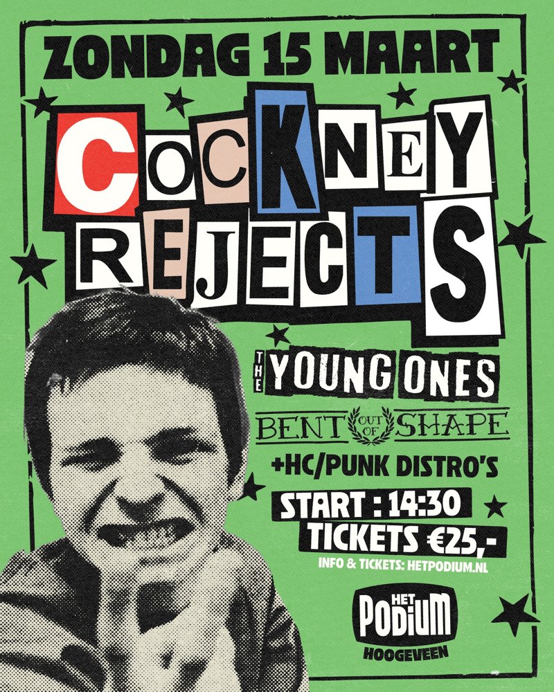 Cockney Rejects + The Young Ones + Bent out of Shape